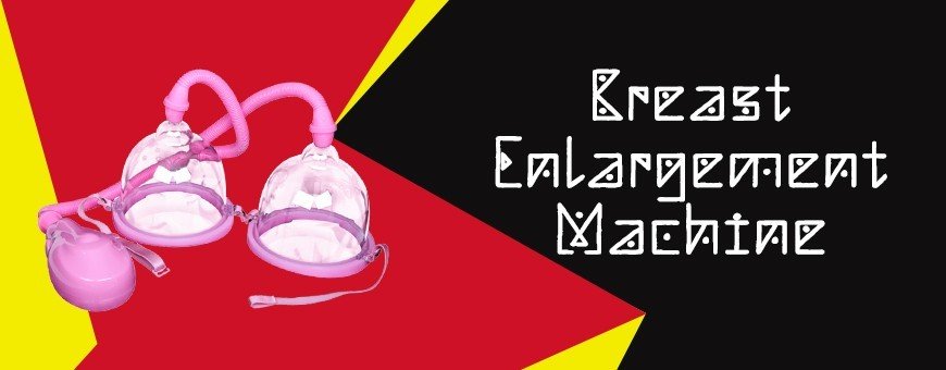 Grab Breast Enlargement Machine for Women in Bangkok